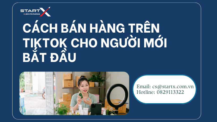 Cách bán hàng trên TikTok cho người mới bắt đầu