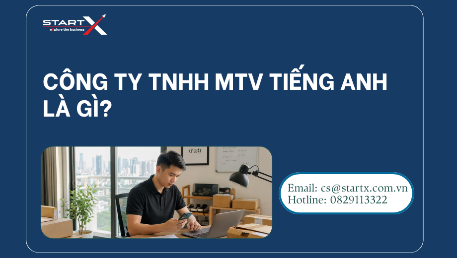 Công ty TNHH MTV tiếng Anh là gì?