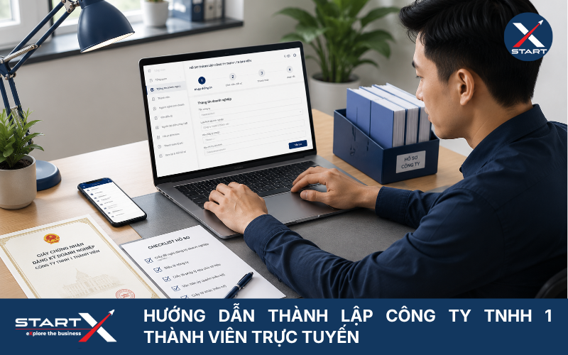 Hướng dẫn thành lập công ty TNHH 1 thành viên trực tuyến