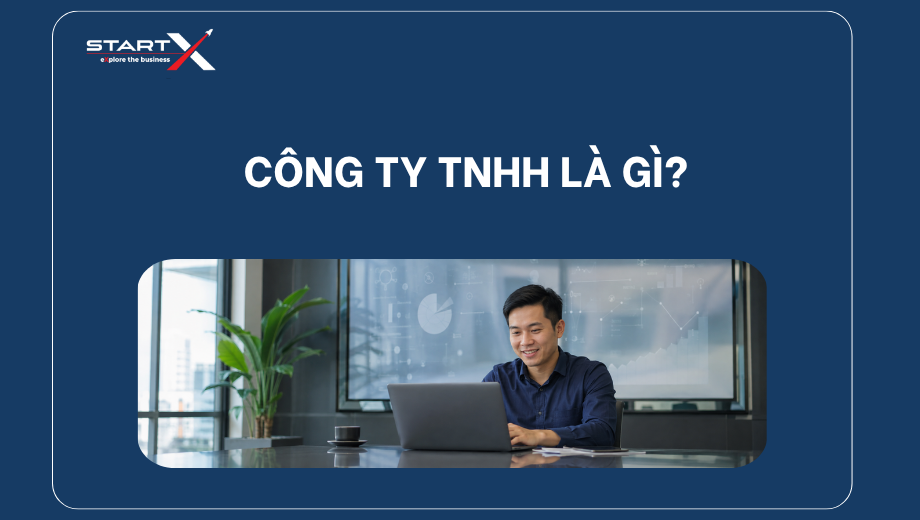 Công ty TNHH là gì?