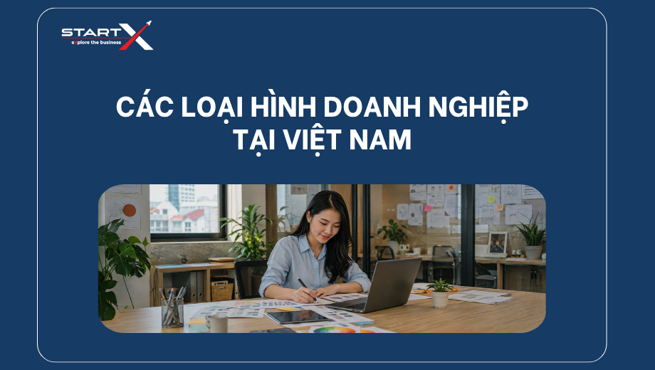 Các loại hình doanh nghiệp tại Việt Nam
