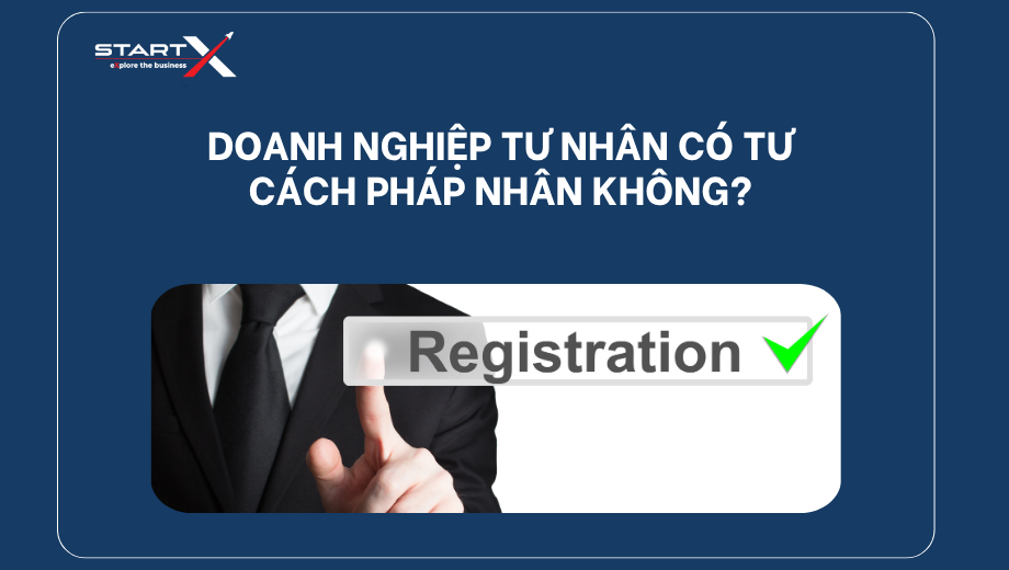 Pháp nhân là gì? Doanh nghiệp tư nhân có tư cách pháp nhân không?
